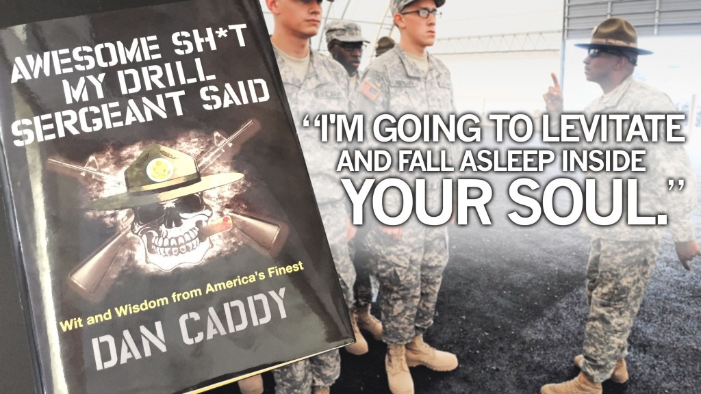The hilarious ‘Awesome Sh-t my Drill Sergeant Said’ is now in book form