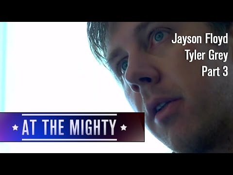 An Interview With Jayson Floyd and Tyler Grey (Part 3/3)