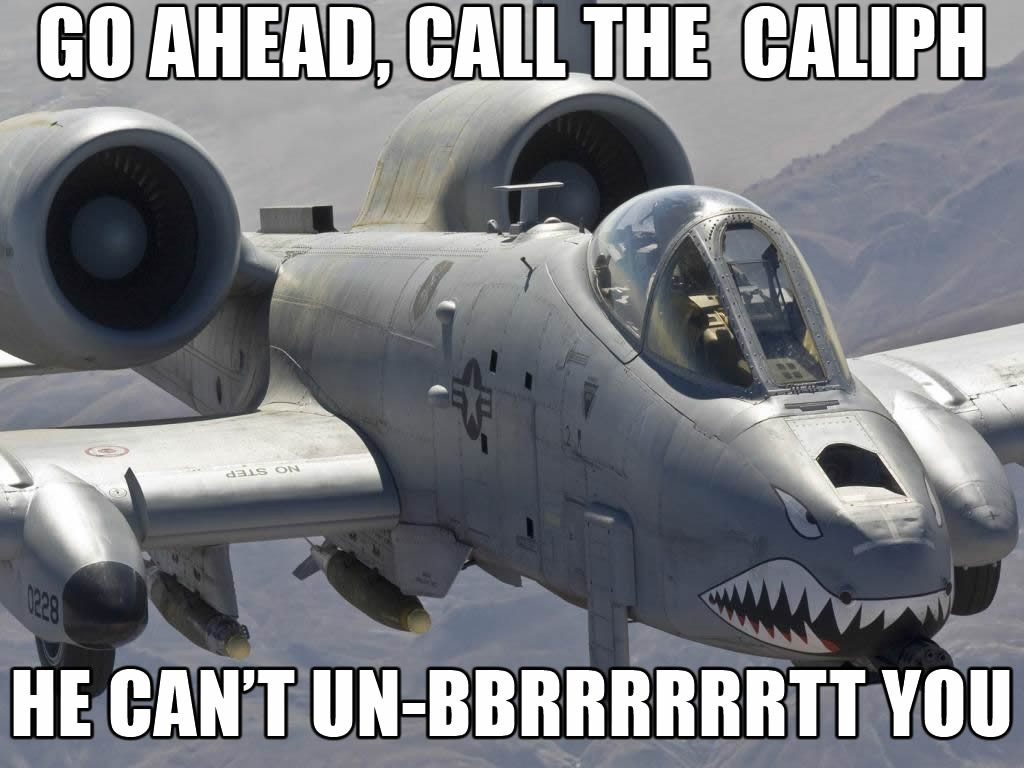 call the caliph a-10 memes