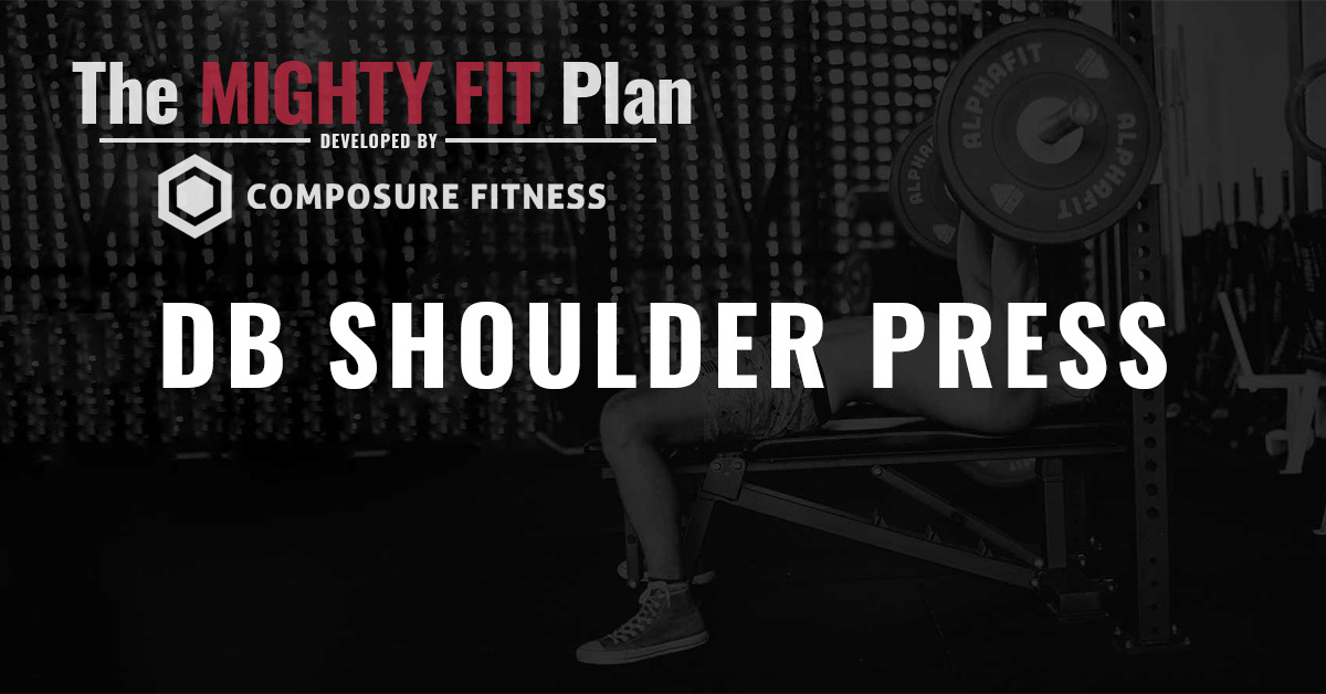 The MIGHTY FIT Plan — Dumbbell Shoulder Press